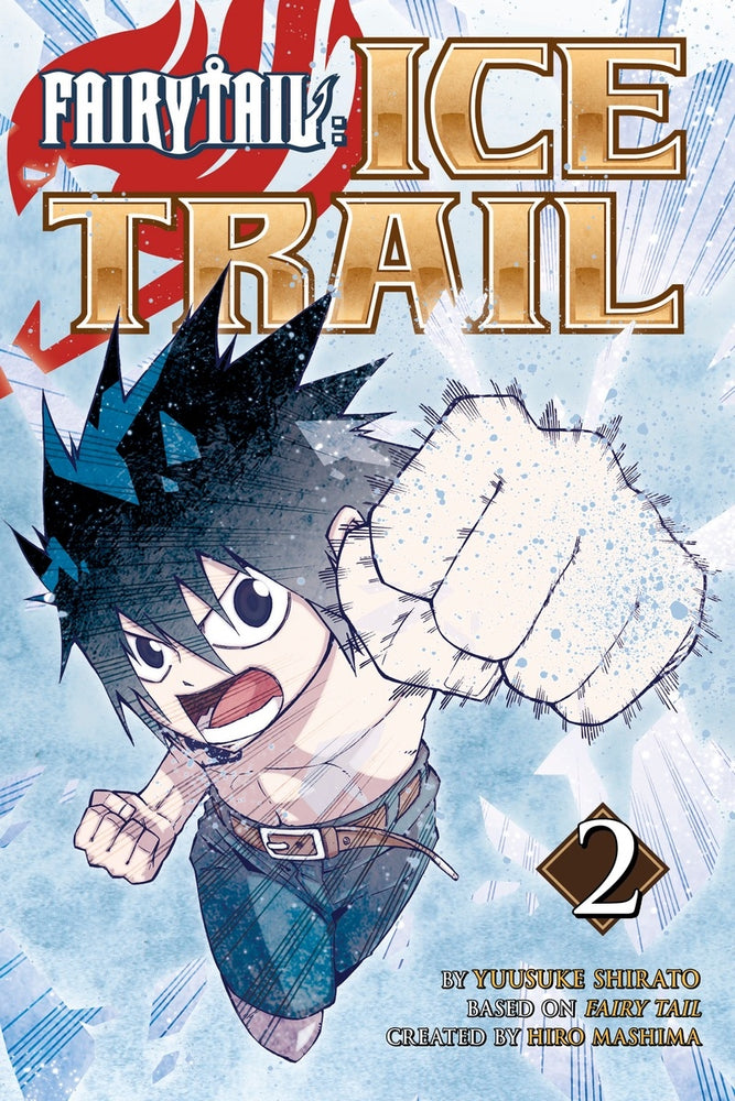 Front Cover Fairy Tail Ice Trail 02 ISBN 9781632362858 - Manga - Image - Pop Weasel