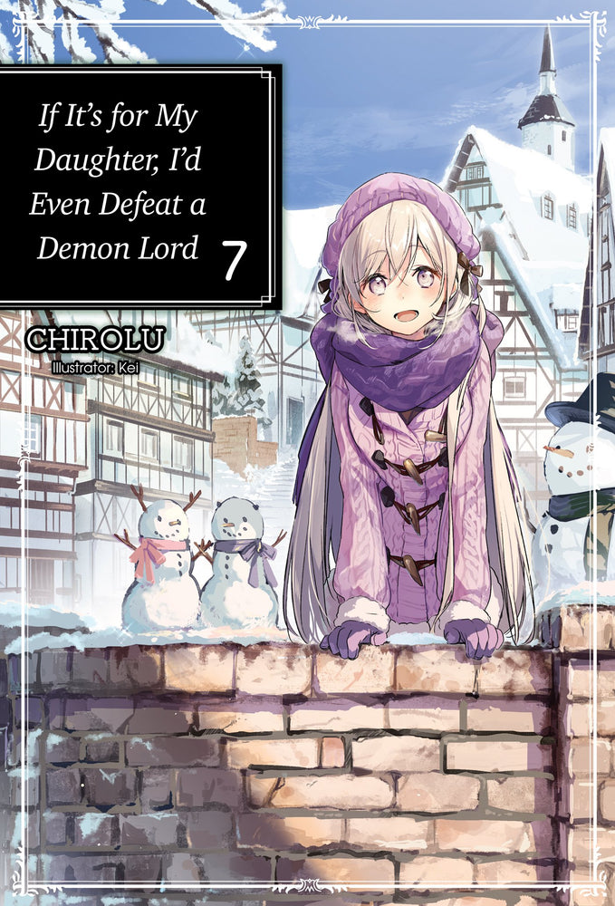 Pop Weasel Image of If It's for My Daughter, I'd Even Defeat a Demon Lord: Vol. 07 - Manga - Image - Pop Weasel