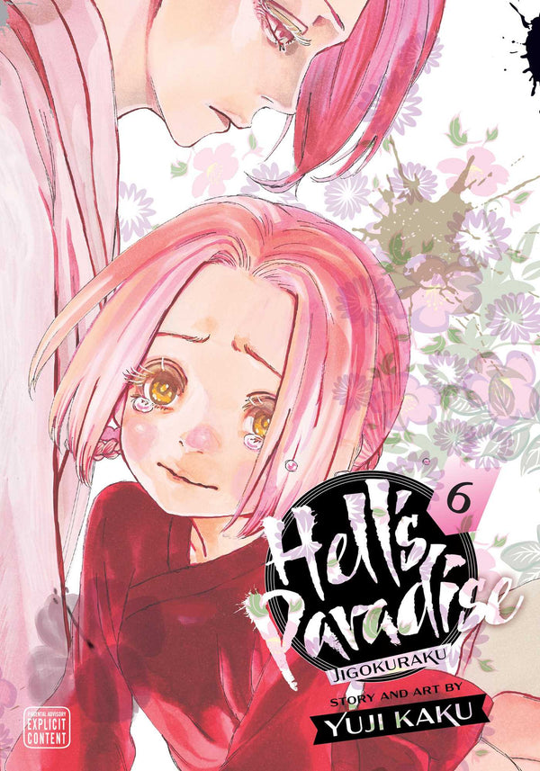 Front Cover Hell's Paradise: Jigokuraku, Vol. 06 ISBN 9781974713257
