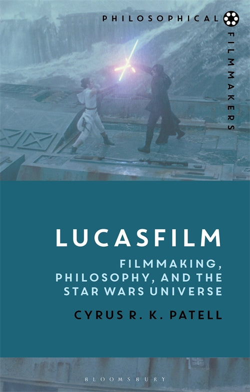 Pop Weasel Image of Lucasfilm: Filmmaking, Philosophy, and the Star Wars Universe