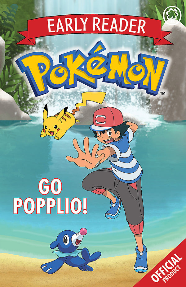 Pop Weasel Image of The Official Pokemon Early Reader: Go Popplio! Book 05