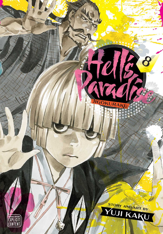 Front Cover Hell's Paradise: Jigokuraku, Vol. 08 ISBN 9781974718788