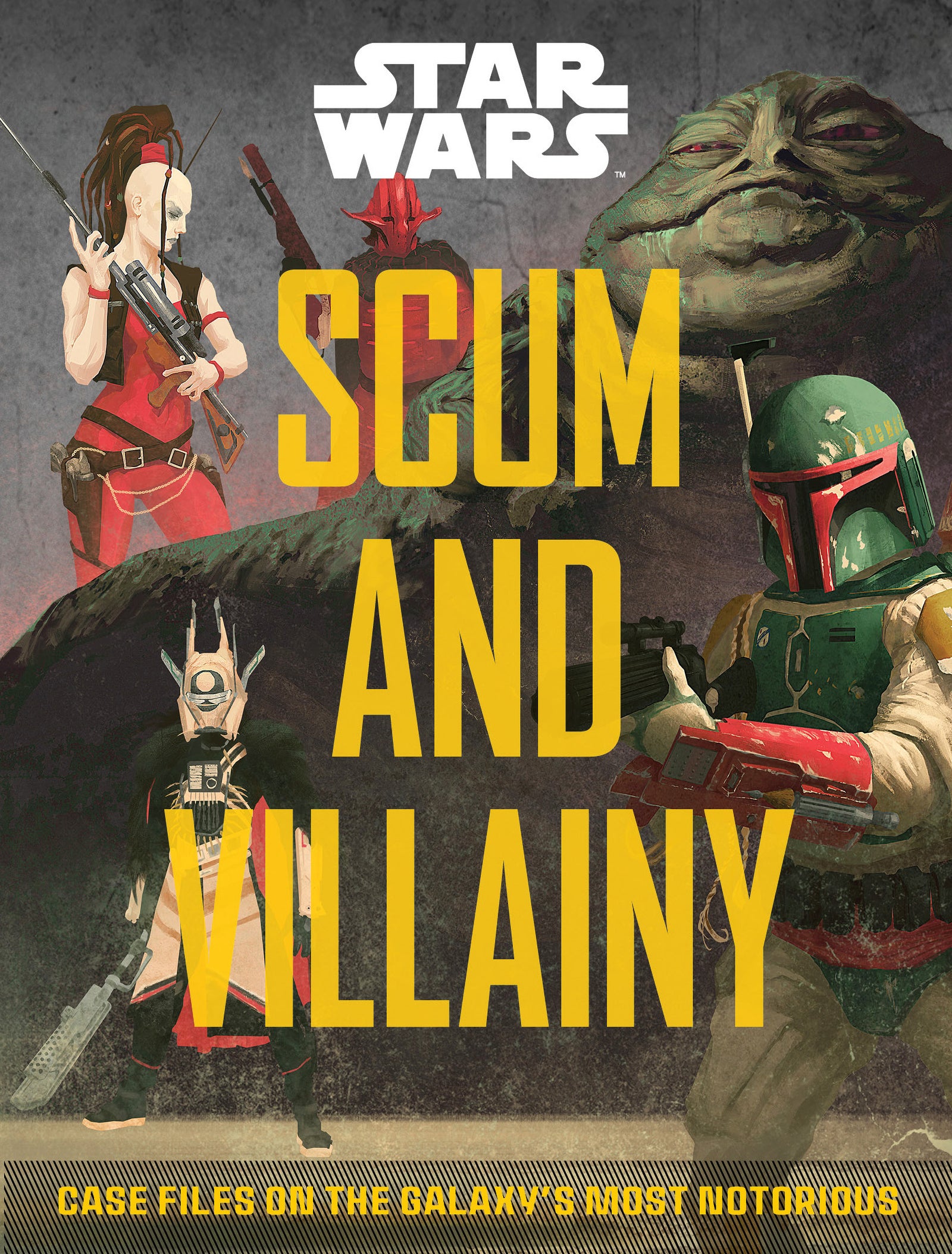 Pop Weasel Image of Star Wars Scum and Villainy: Case Files on the Galaxy's Most Notorious