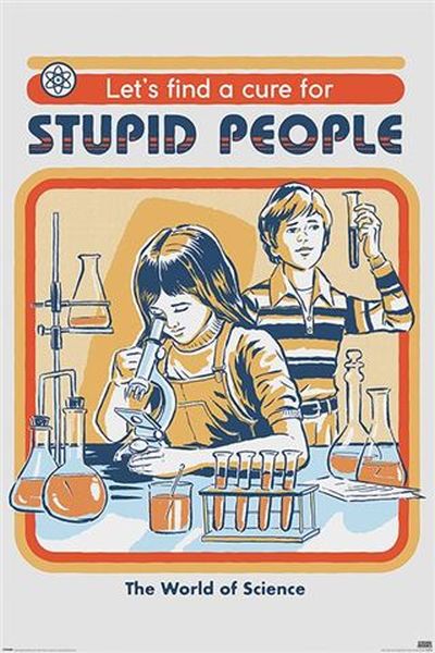 Pop Weasel Image of Steven Thodes - Stupid People Poster