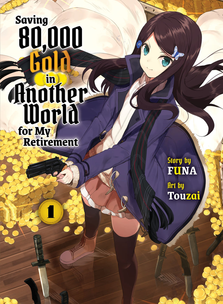 Pop Weasel Image of Saving 80,000 Gold in Another World for my Retirement Vol. 01 - Light Novel - Image - Pop Weasel